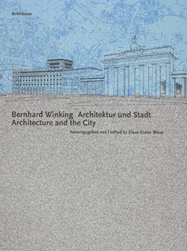 Bernhard Winking: Architektur und Stadt
